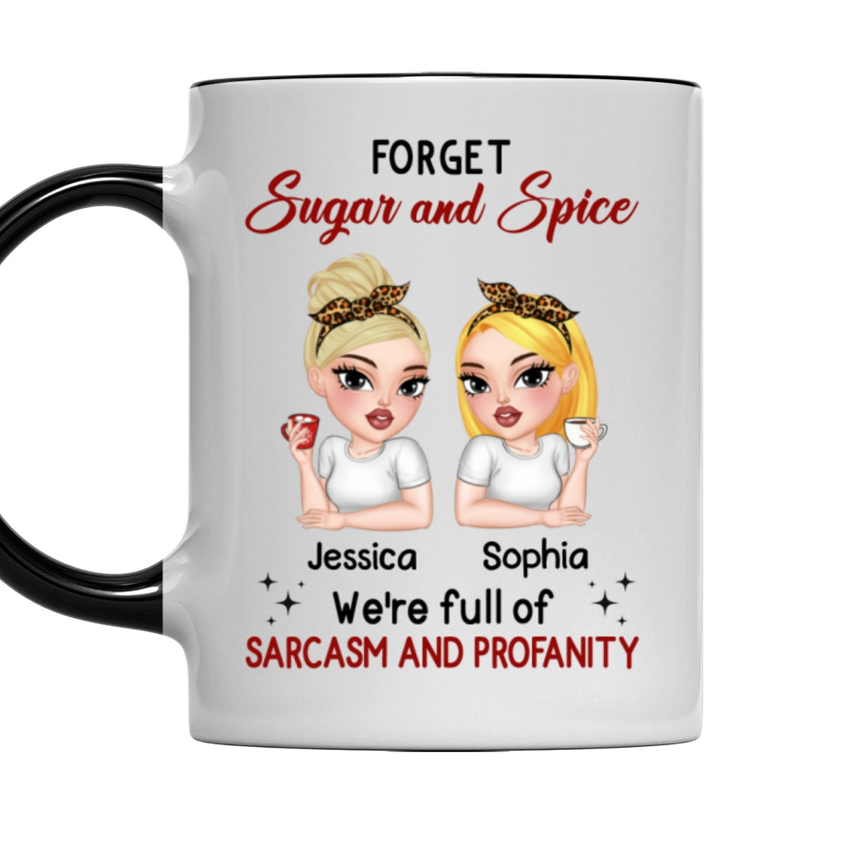Forget Sugar And Spice - Personalized Custom Accent Mug