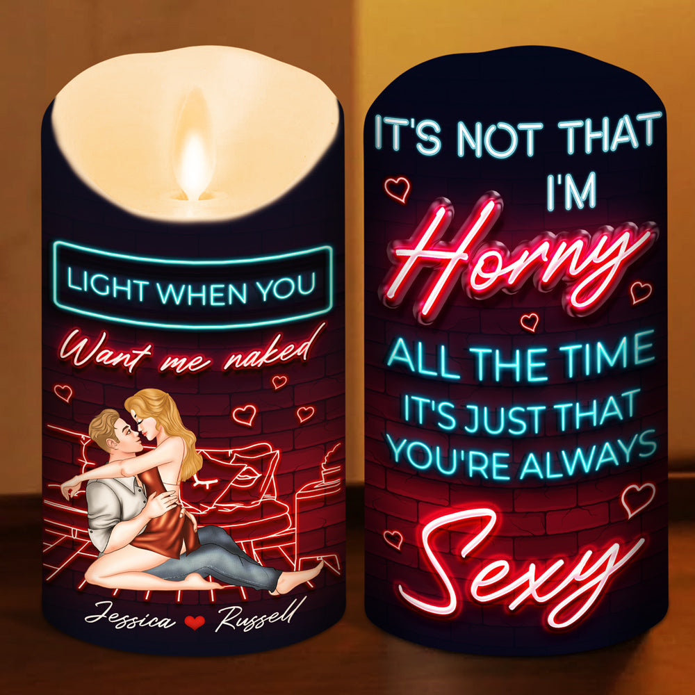 Because You Are Always Sexy - Personalized Custom LED Candle