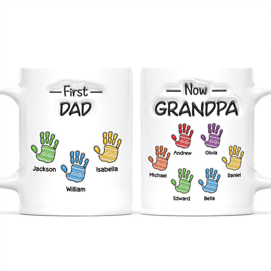 First Dad Now Proud Grandpa - Personalized Custom 3D Inflated Effect Mug