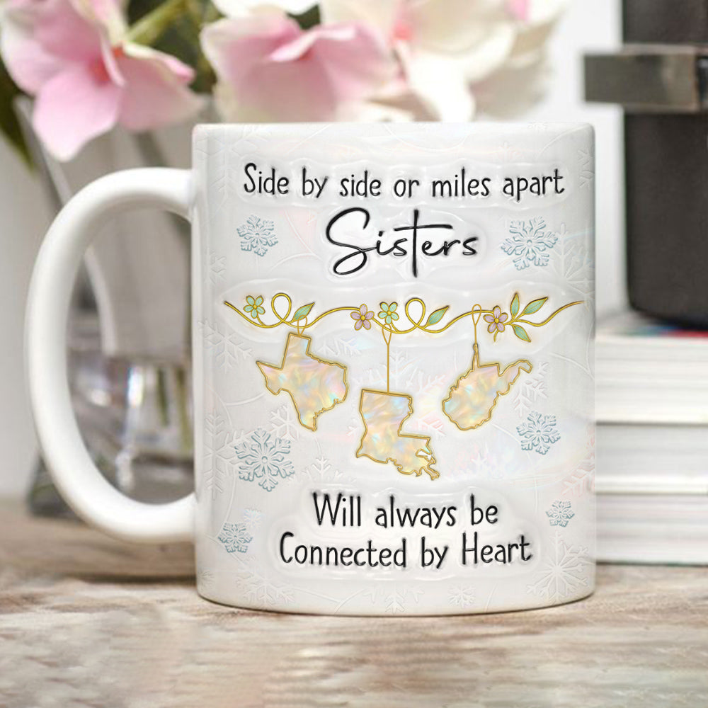 Sisters Always Connected By Heart - Personalized Custom 3D Inflated Effect Mug