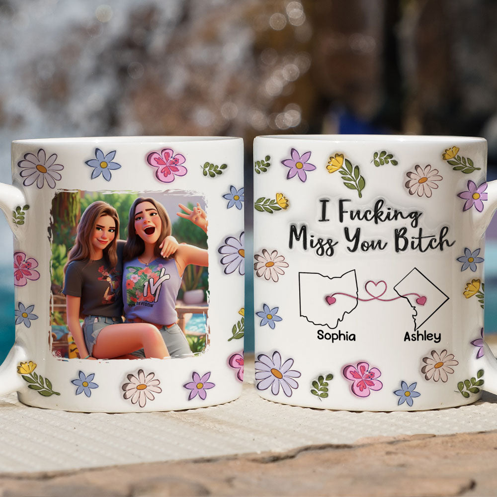 Bestie I Miss You - Personalized Custom 3D Inflated Effect Mug