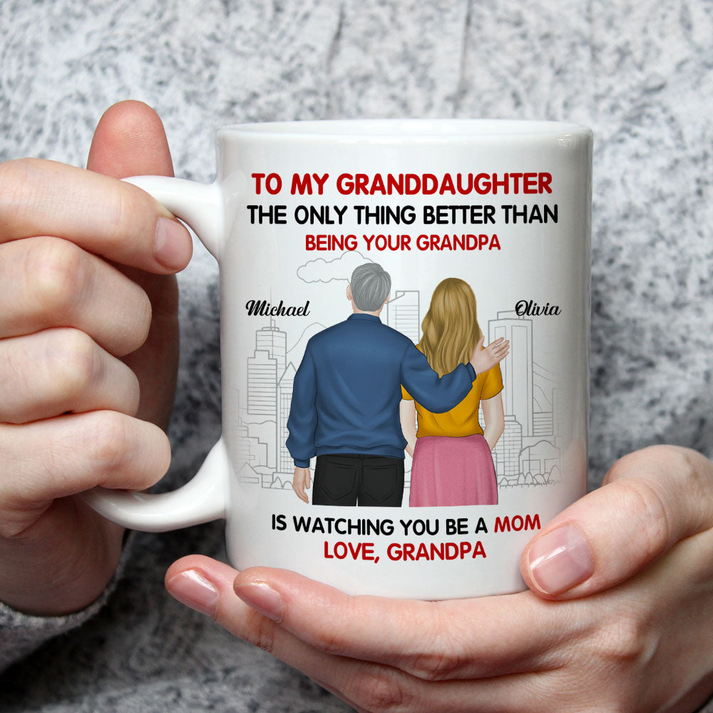 Watching You Be A Mom Our Granddaughter - Personalized Custom Coffee Mug