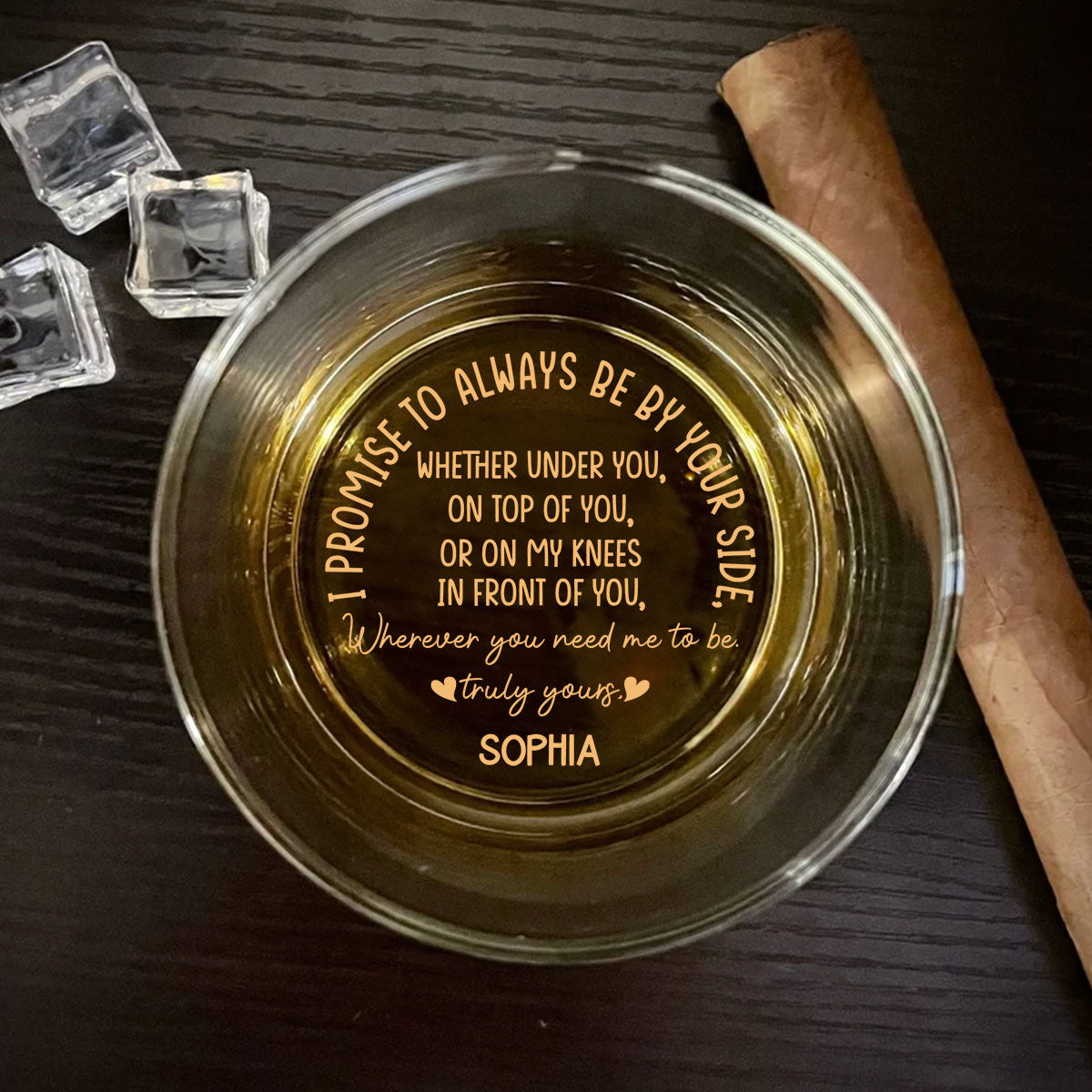 I Promise To Always Be By Your Side - Personalized Custom Engraved Whiskey Glass