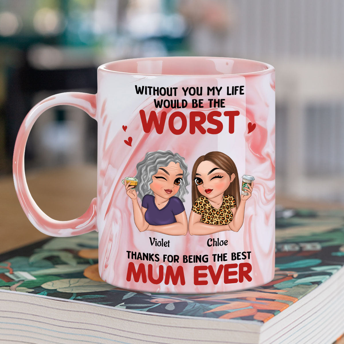 Best Mom Ever - Personalized Custom Pink Marble Mug