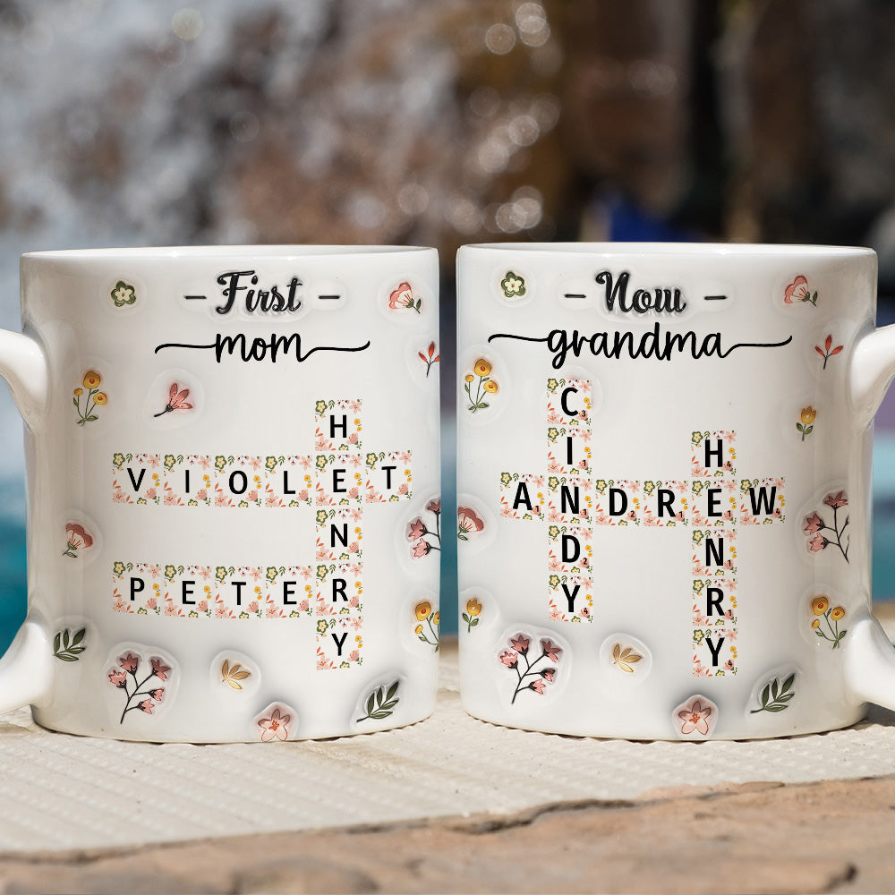 First Mom Now Nana Flower - Personalized Custom 3D Inflated Effect Coffee Mug