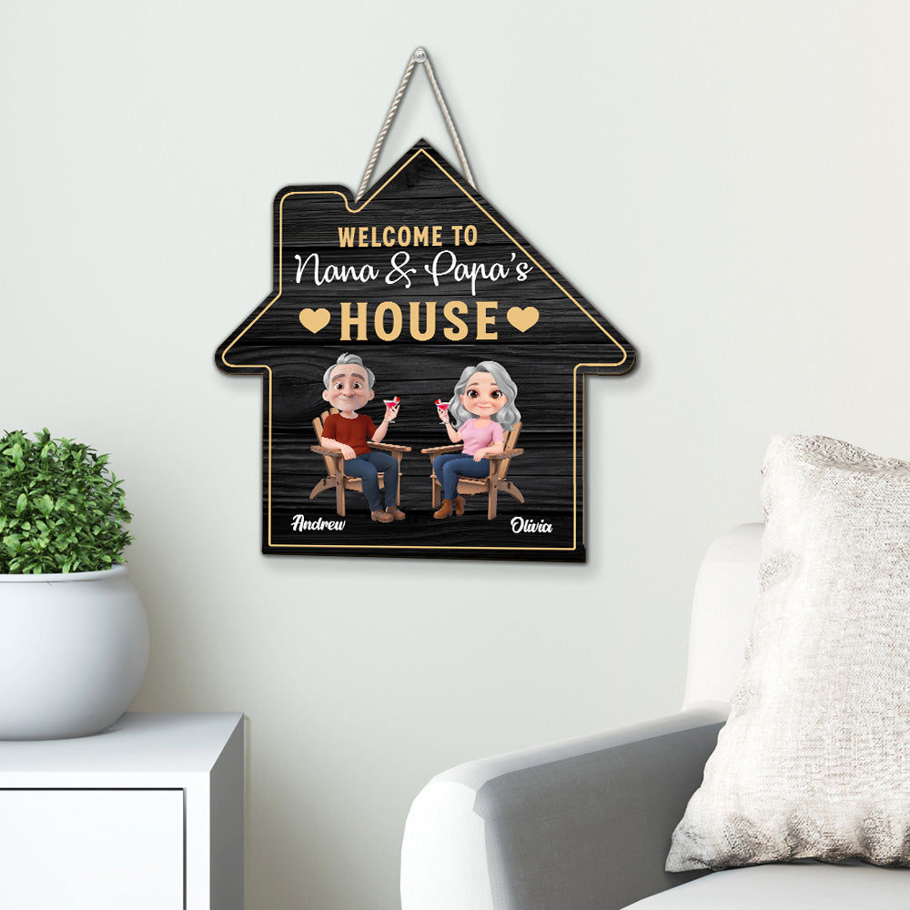 Welcome To Nana & Papa House - Personalized Custom Wood Sign