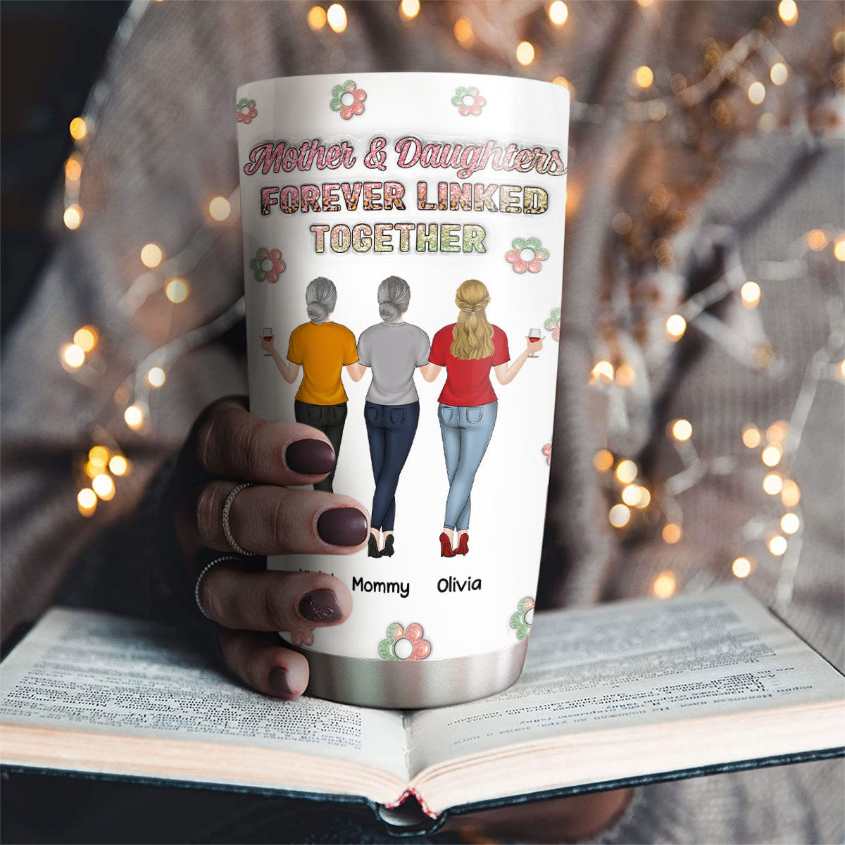 Mother And Daughter Linked Forever - Personalized Custom 3D Inflated Effect Tumbler