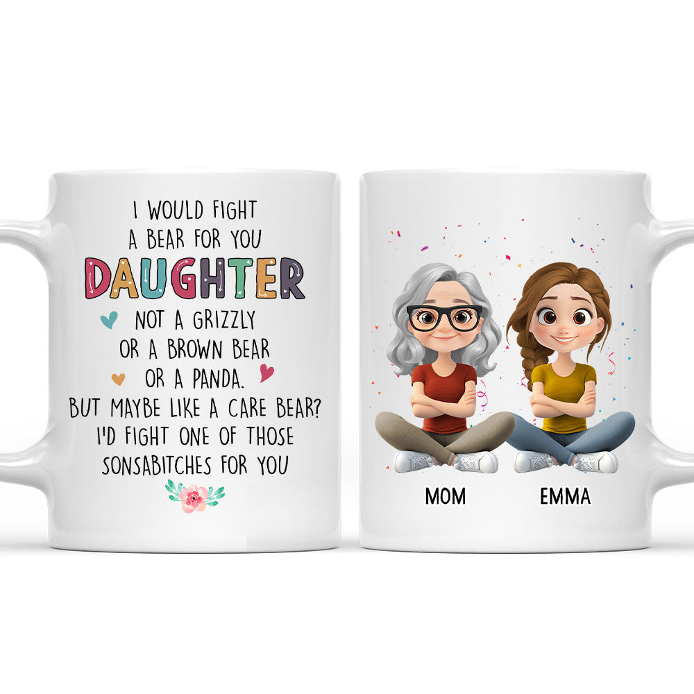 Fight For You My Daughter - Personalized Custom Coffee Mug