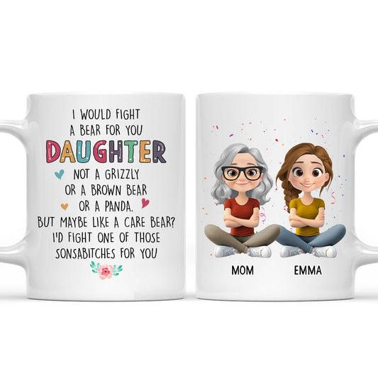 Fight For You My Daughter - Personalized Custom Coffee Mug