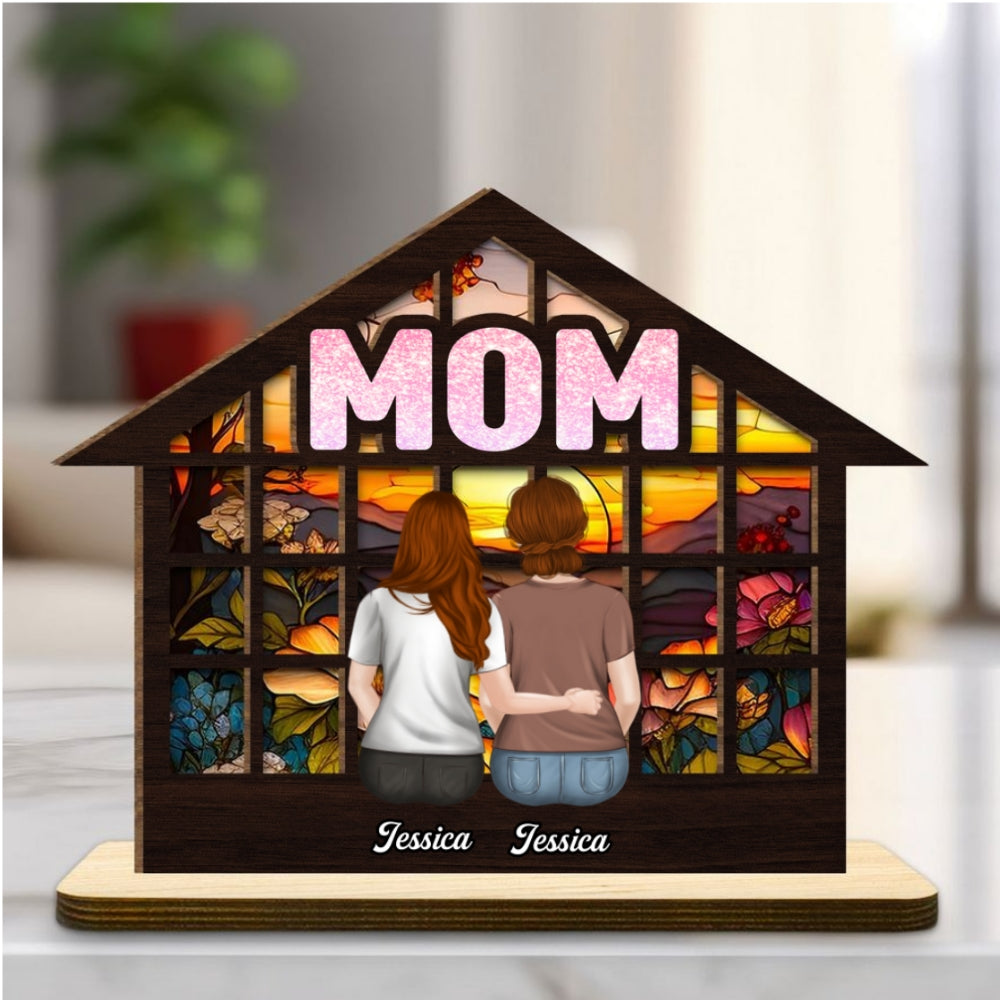 We Love You Mom - Personalized Custom 2-Layer Wood Plaque With Flat Base