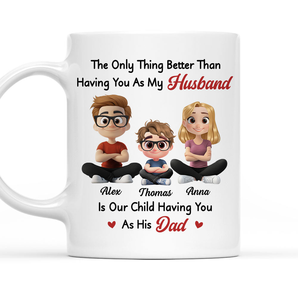 Having You As My Husband 2 - Personalized Custom Coffee Mug