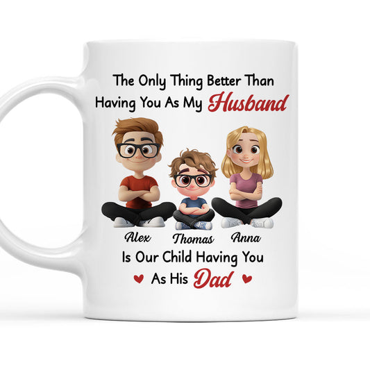 Having You As My Husband 2 - Personalized Custom Coffee Mug