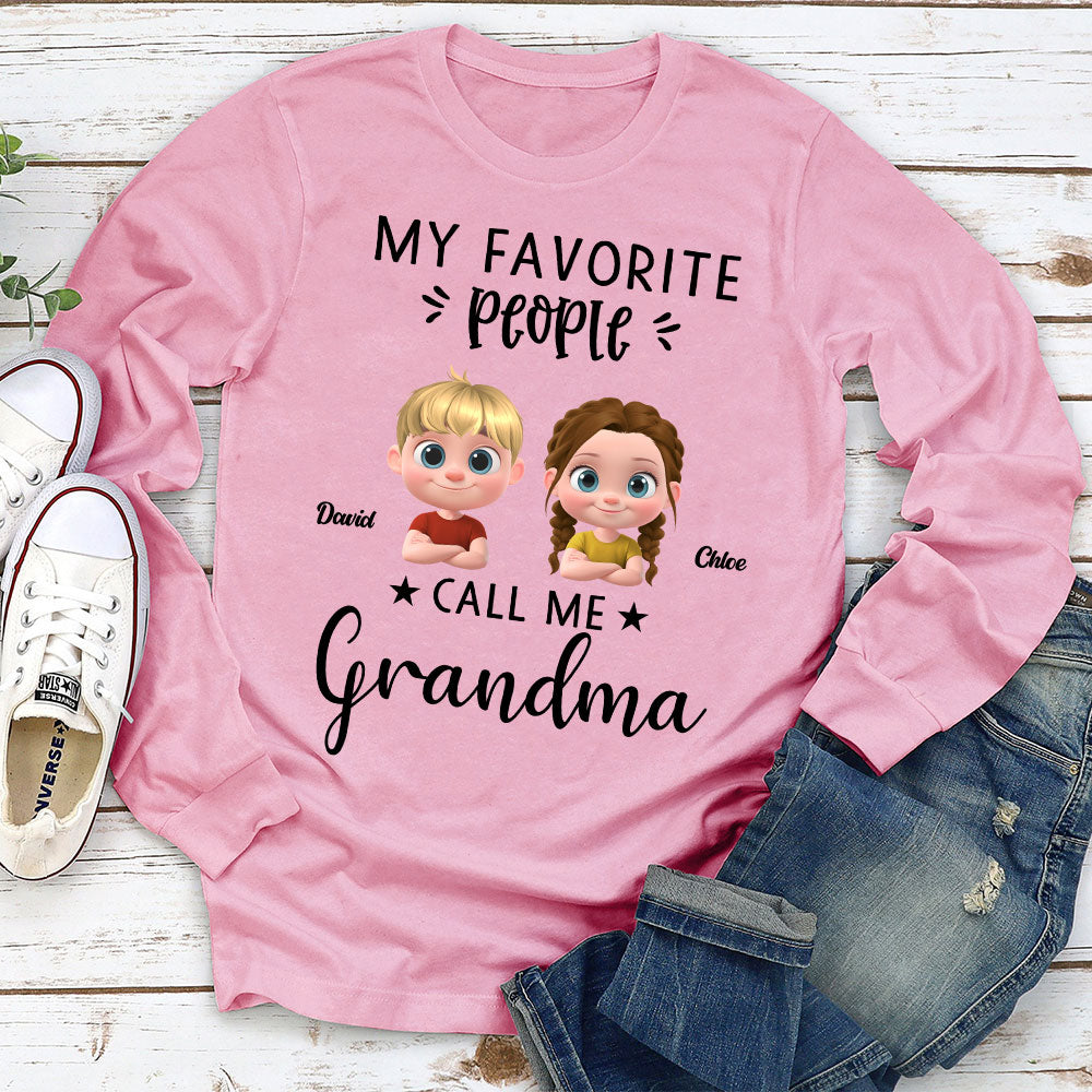 My Favorite People Calls Me - Personalized Custom Shirt