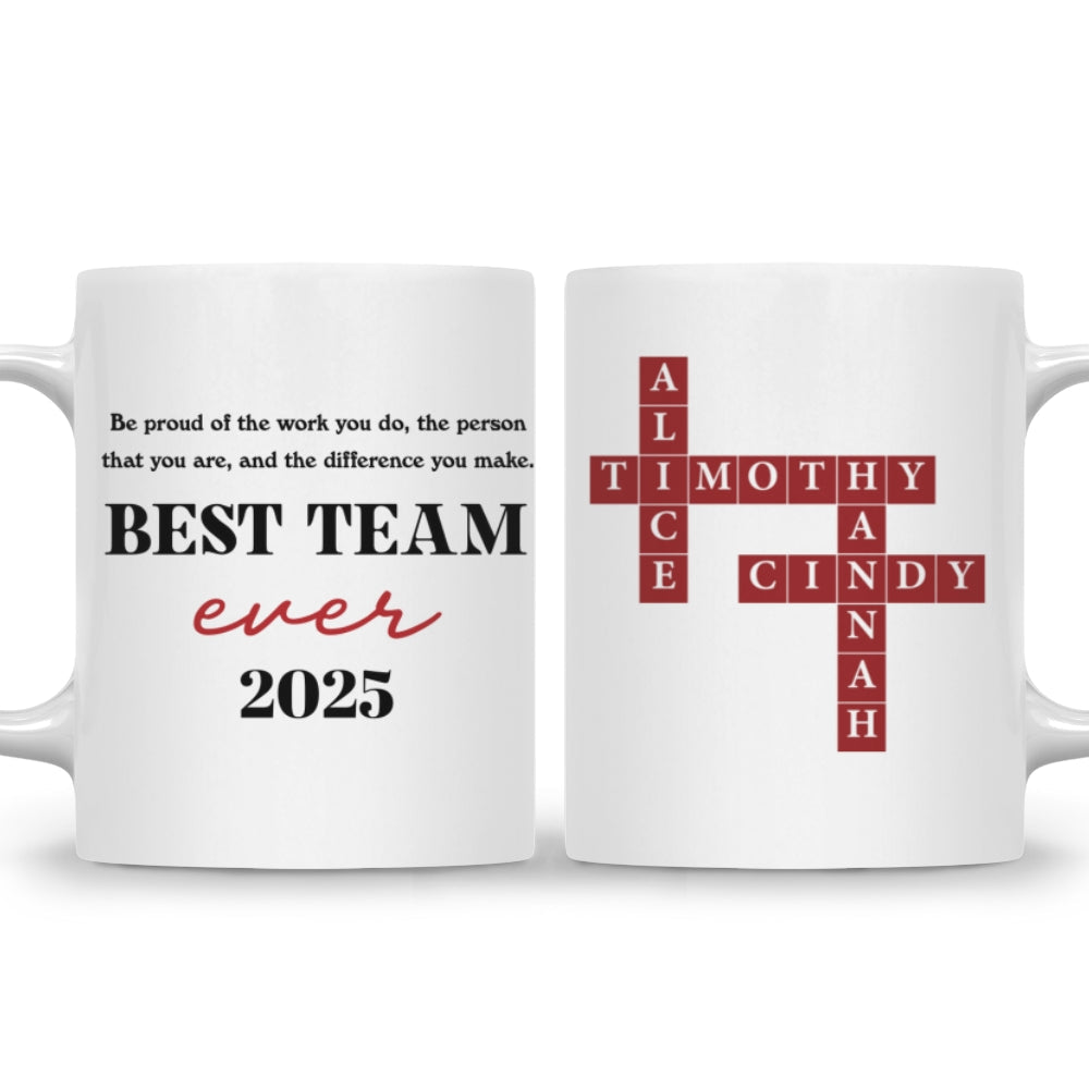 We Are Best Team Ever - Personalized Custom Coffee Mug