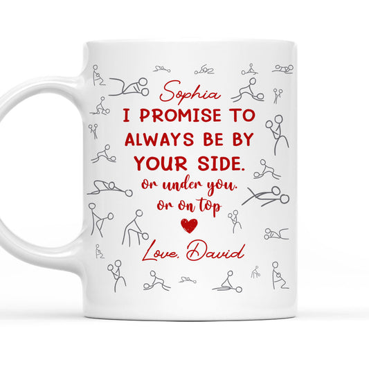 I Promise - Personalized Custom Coffee Mug