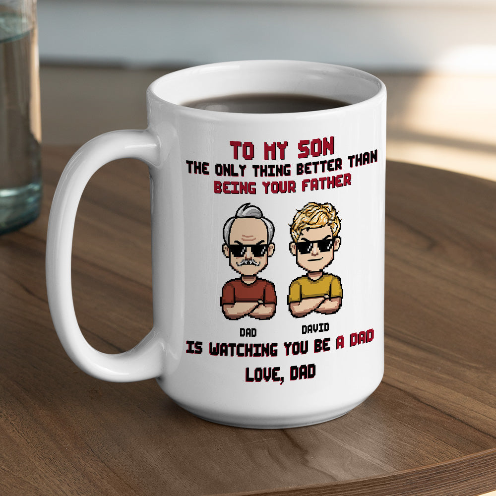 Proud Of The Man You Become - Personalized Custom Coffee Mug