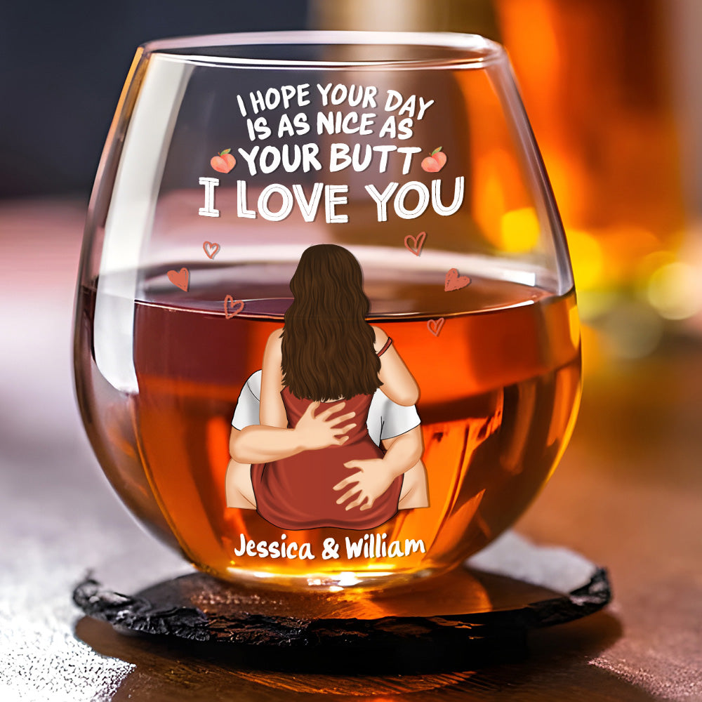 I Hope Your Day - Personalized Custom Wine Glass