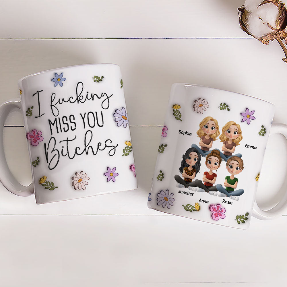 Miss You My Besties - Personalized Custom 3D Inflated Effect Mug