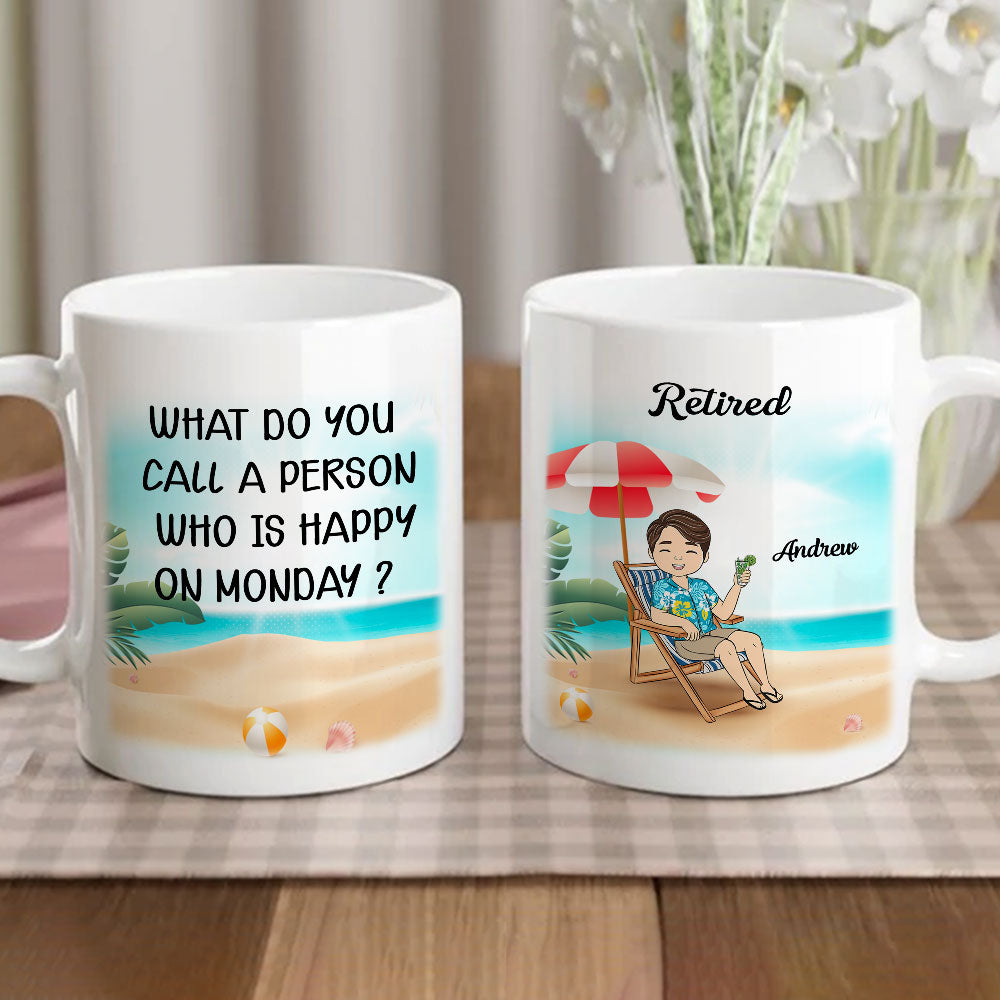 Someone Happy On Monday - Personalized Custom Coffee Mug