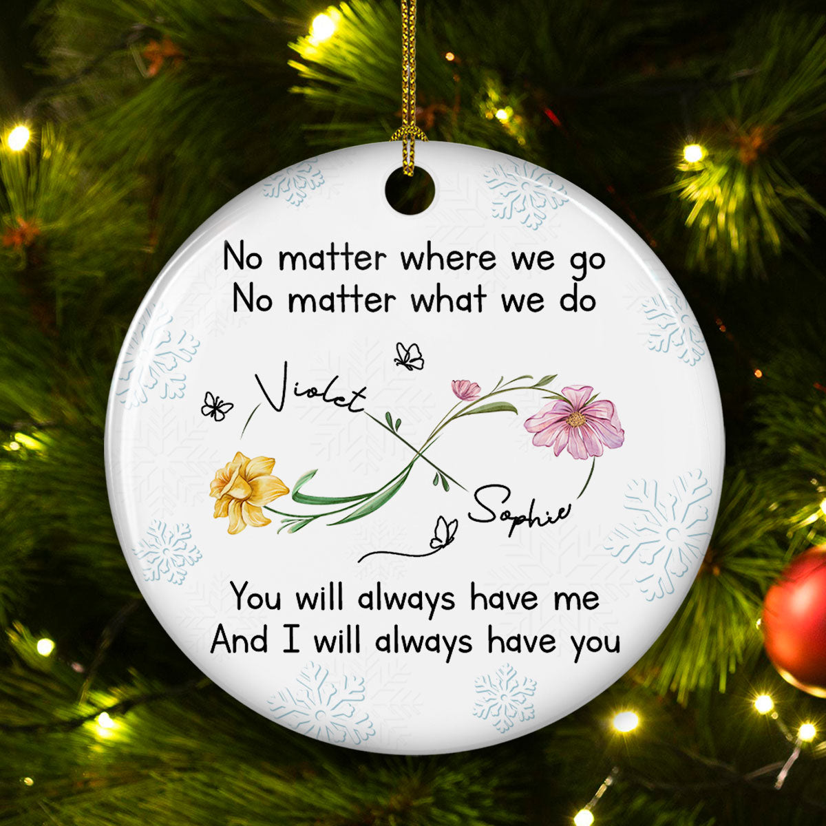 Bestie Always Have You - Personalized Custom Ceramic Ornament