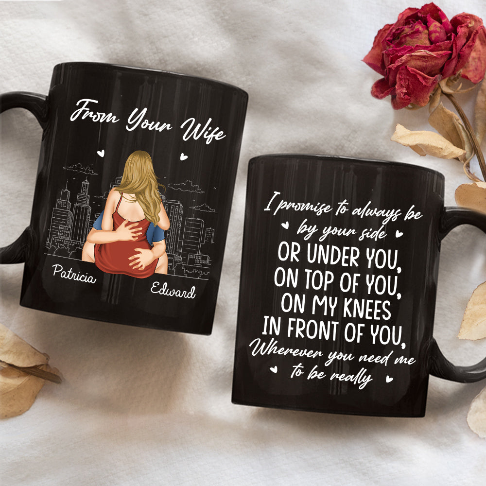 I Promise To Always By Your Side - Personalized Custom Coffee Mug