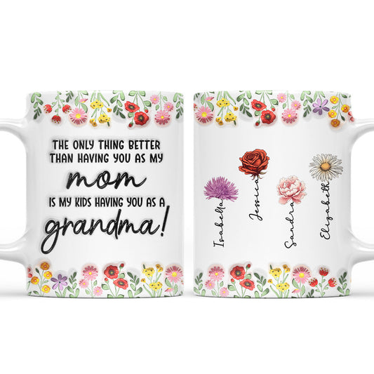 My Kids Having You As Nana - Personalized Custom 3D Inflated Effect Mug