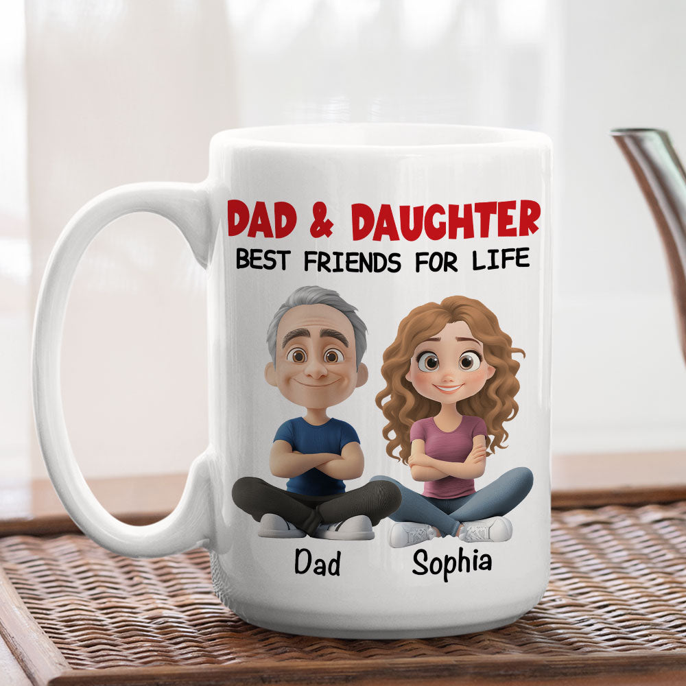Dad Daughter Best Friends For Life - Personalized Custom Coffee Mug