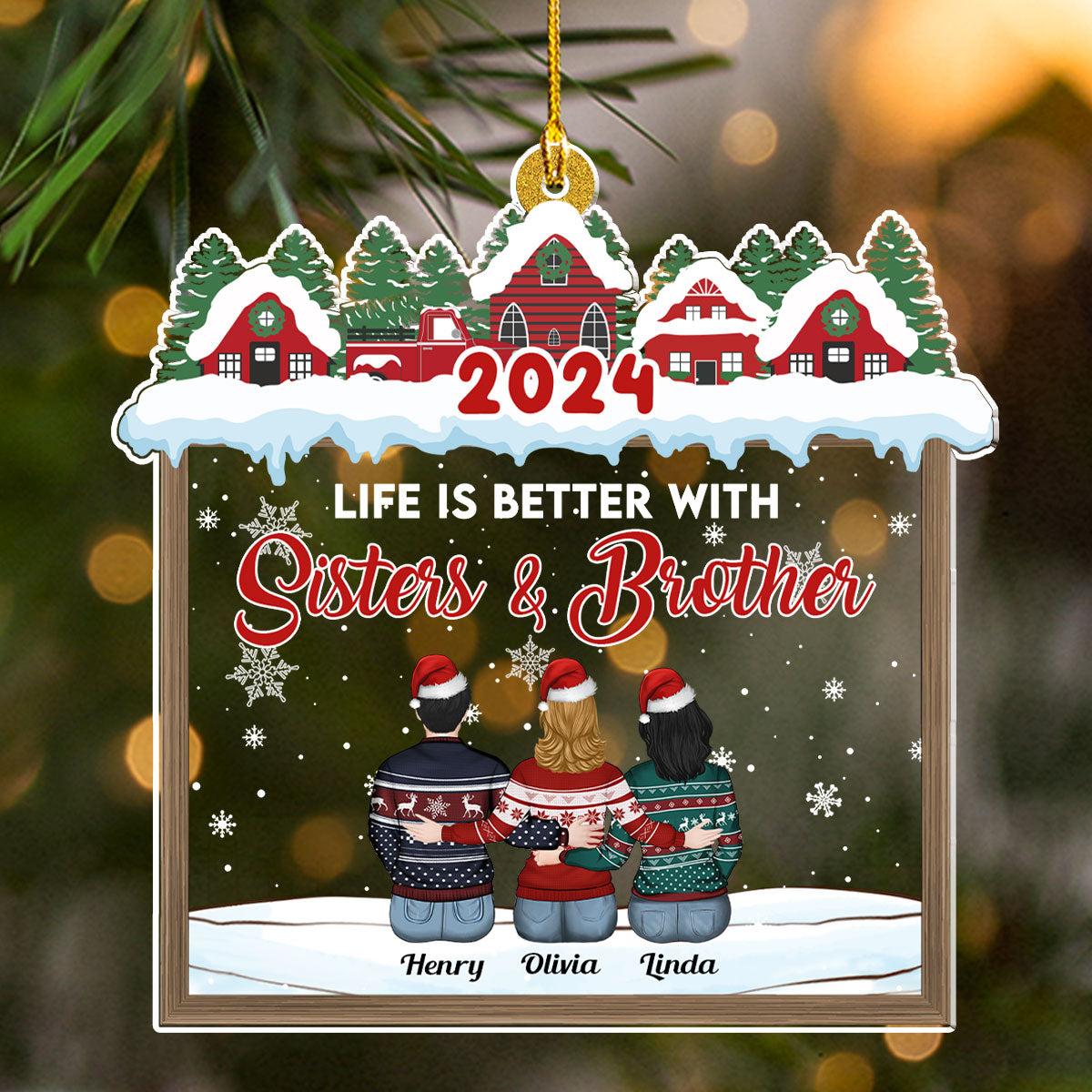 Life Is Better With Siblings - Personalized Custom Acrylic Ornament