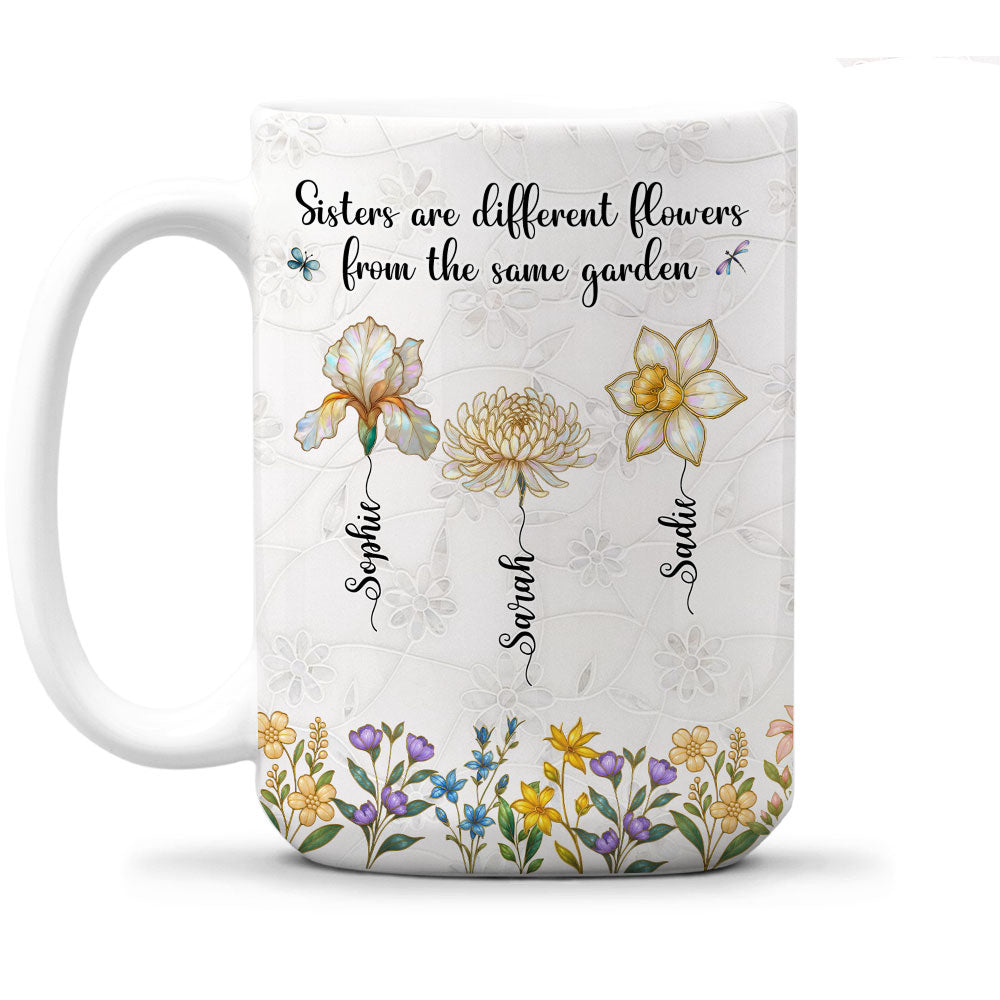 Sisters Are Flowers Mother Of Pearl - Personalized Custom Coffee Mug