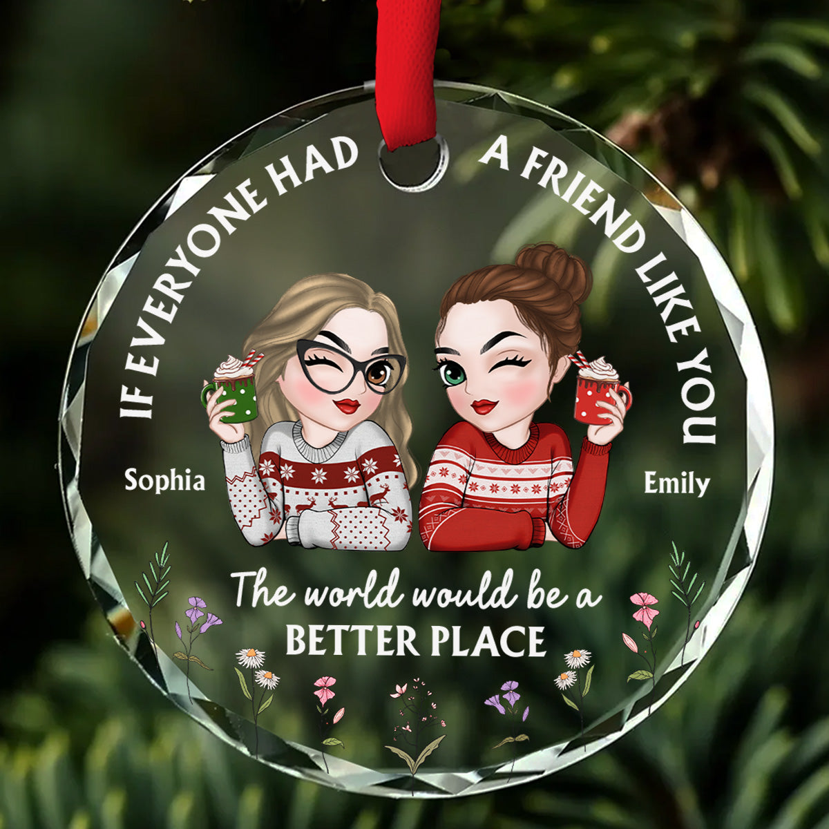 If Everyone Had A Friend Like You Chibi - Personalized Custom Glass Ornament