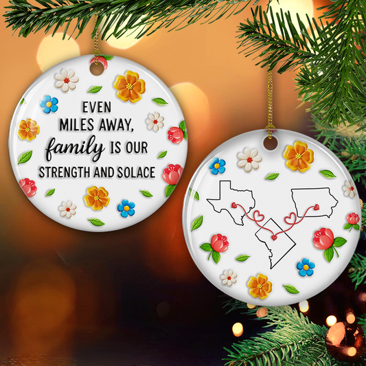 Family Ties Defy All Distance - Personalized Custom 3D Inflated Effect Ceramic Ornament