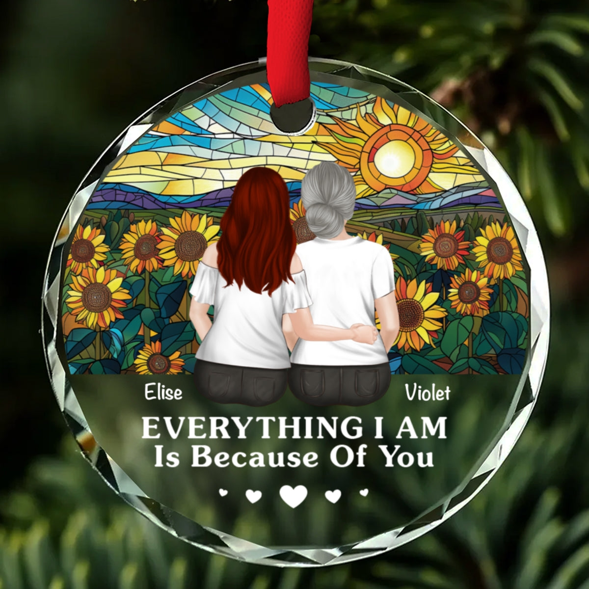 Everything I Am Is Because Of You - Personalized Custom Glass Ornament