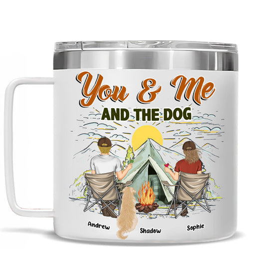 You And Me And Our Lovely Dogs - Personalized Custom 14oz Stainless Steel Tumbler With Handle