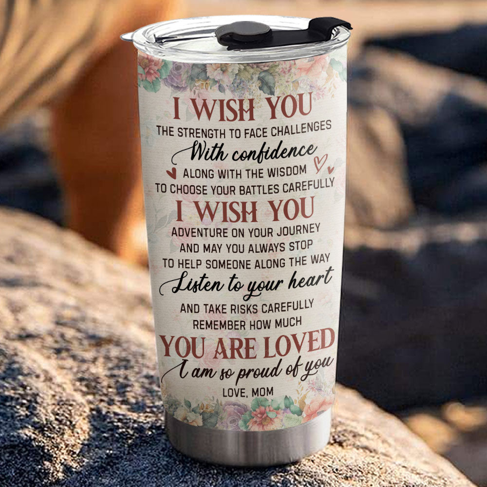 I Wish You - Personalized Custom Tumbler