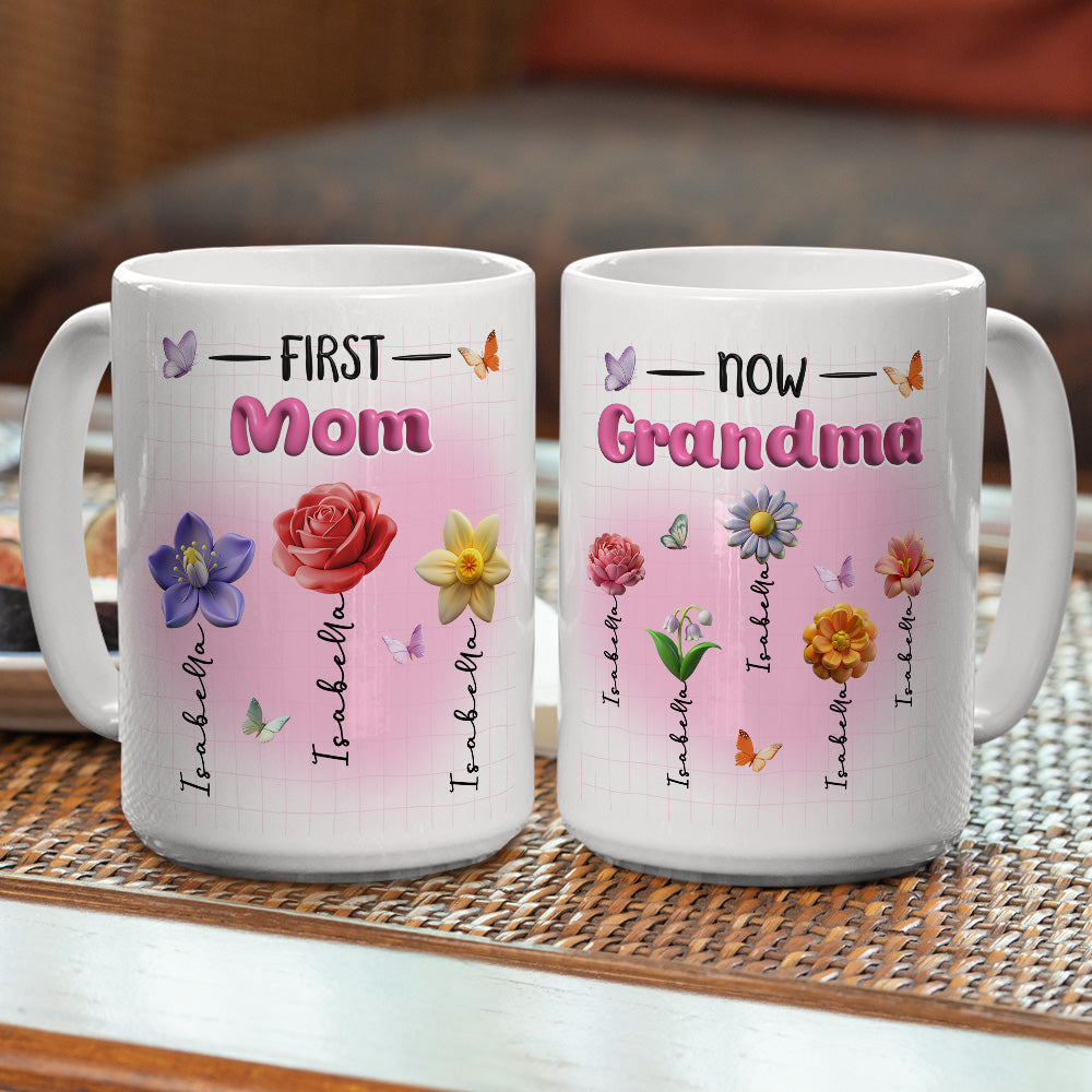 First Mom Now Grandma Version 2 - Personalized Custom 3D Inflated Effect Mug