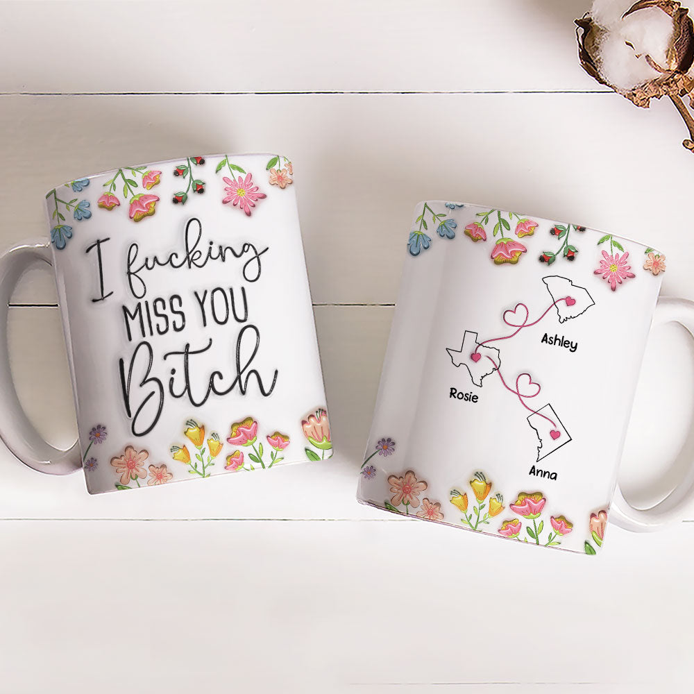 Always Miss You - Personalized Custom 3D Inflated Effect Mug