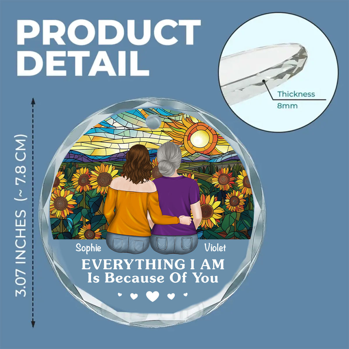 Everything I Am Is Because Of You - Personalized Custom Glass Ornament