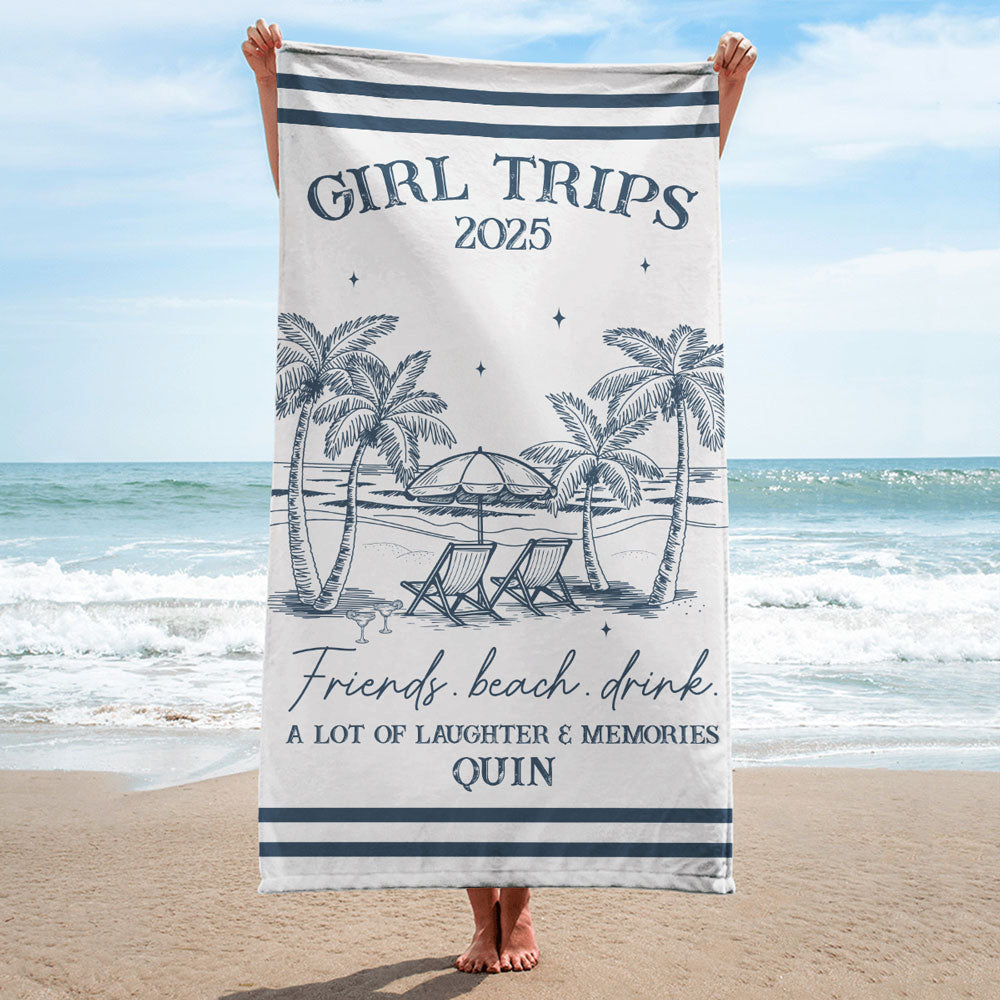 Girl Trips - Personalized Custom Beach Towel