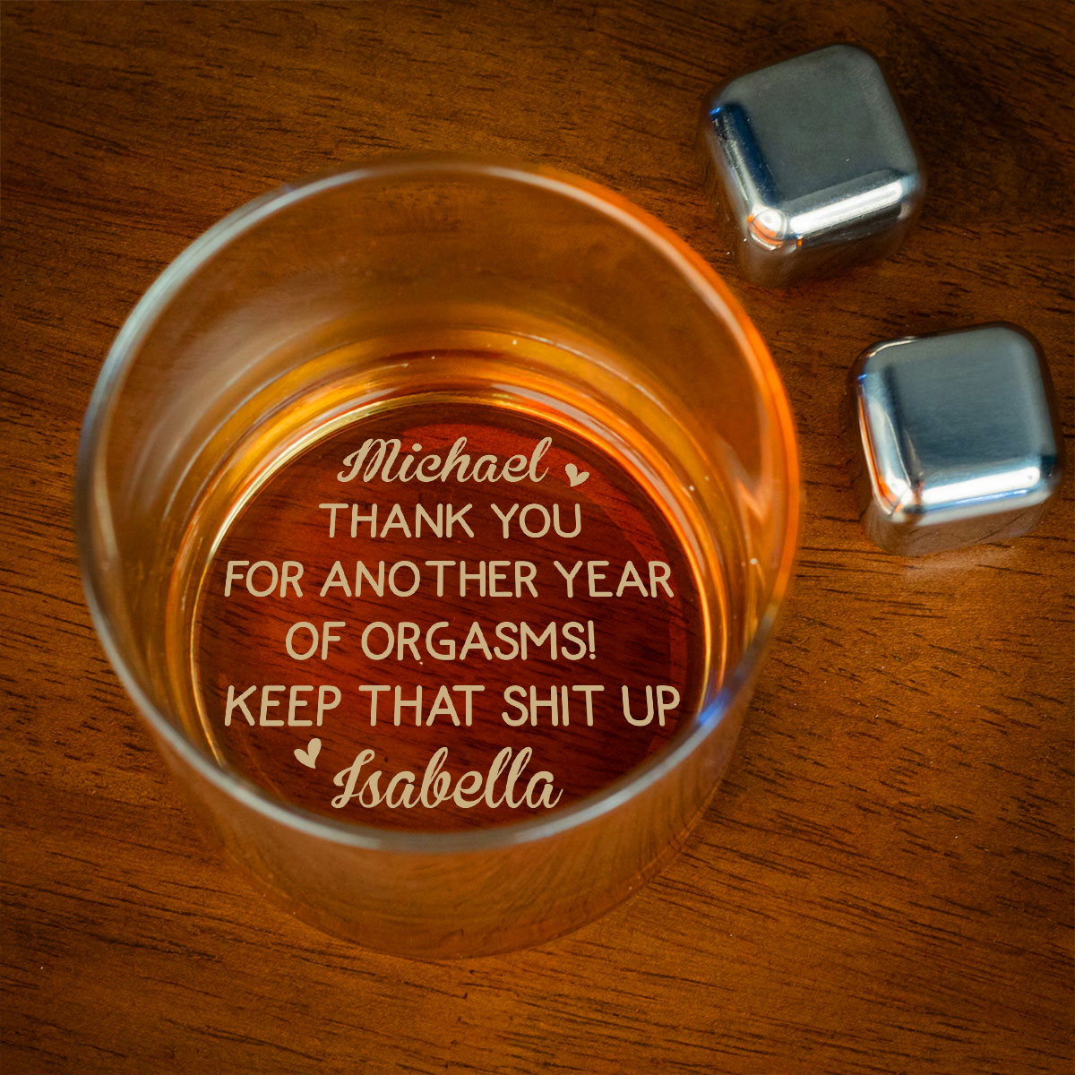 Best Orgasms Come From You - Personalized Custom Engraved Whiskey Glass