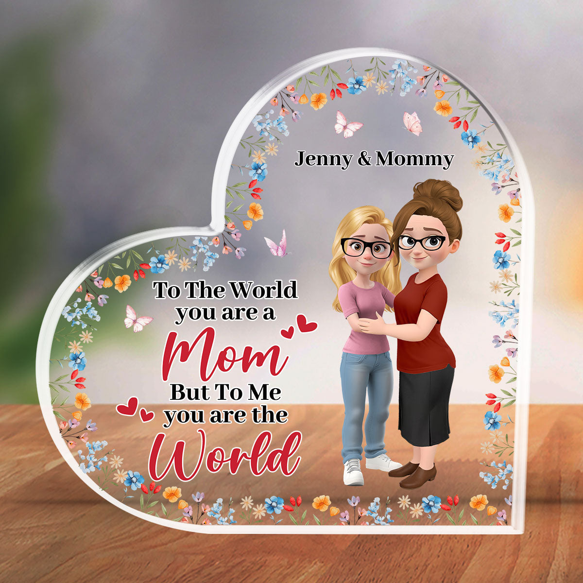 You Are The World - Personalized Custom Acrylic Plaque