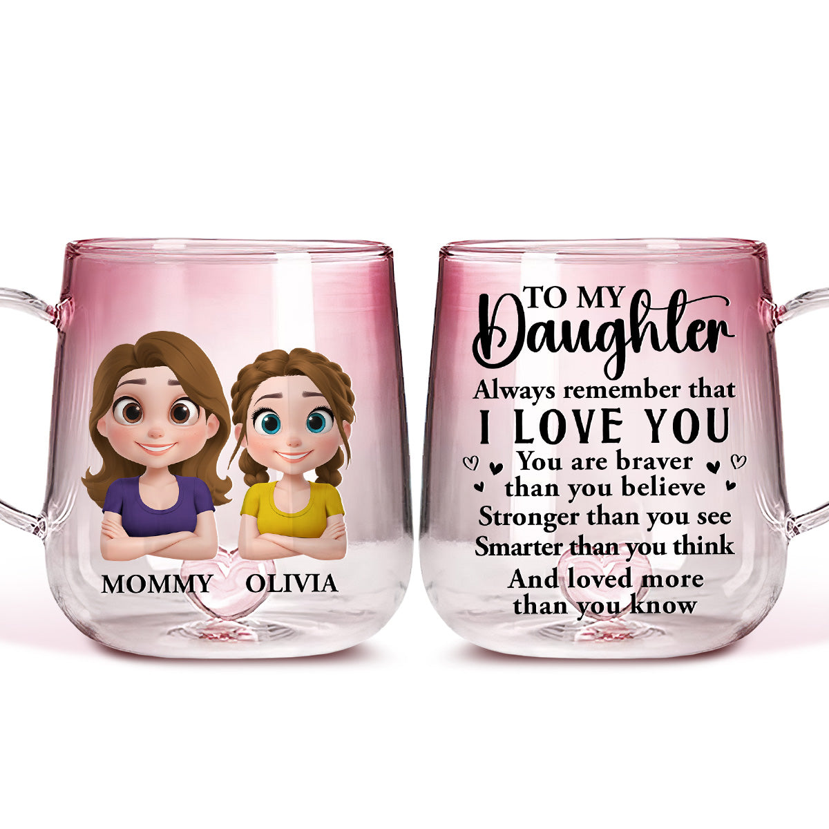 Mom To Daughter Braver Stronger - Personalized Custom Pink Gradient Glass Mug