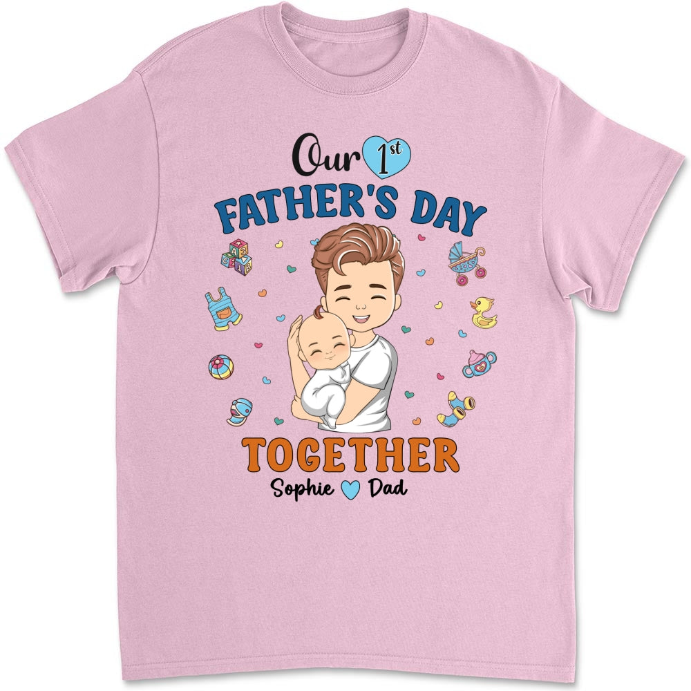 1st Fathers Day Together - Personalized Custom Shirt
