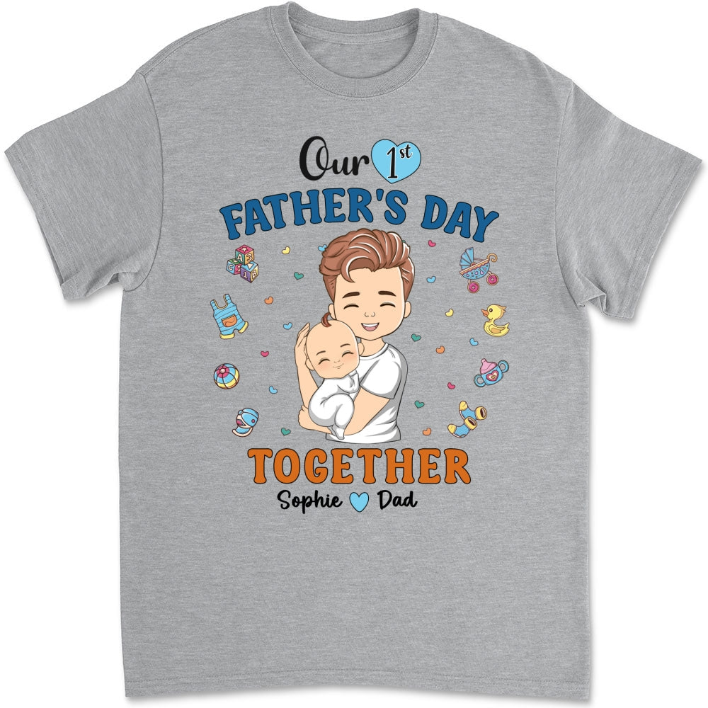 1st Fathers Day Together - Personalized Custom Shirt