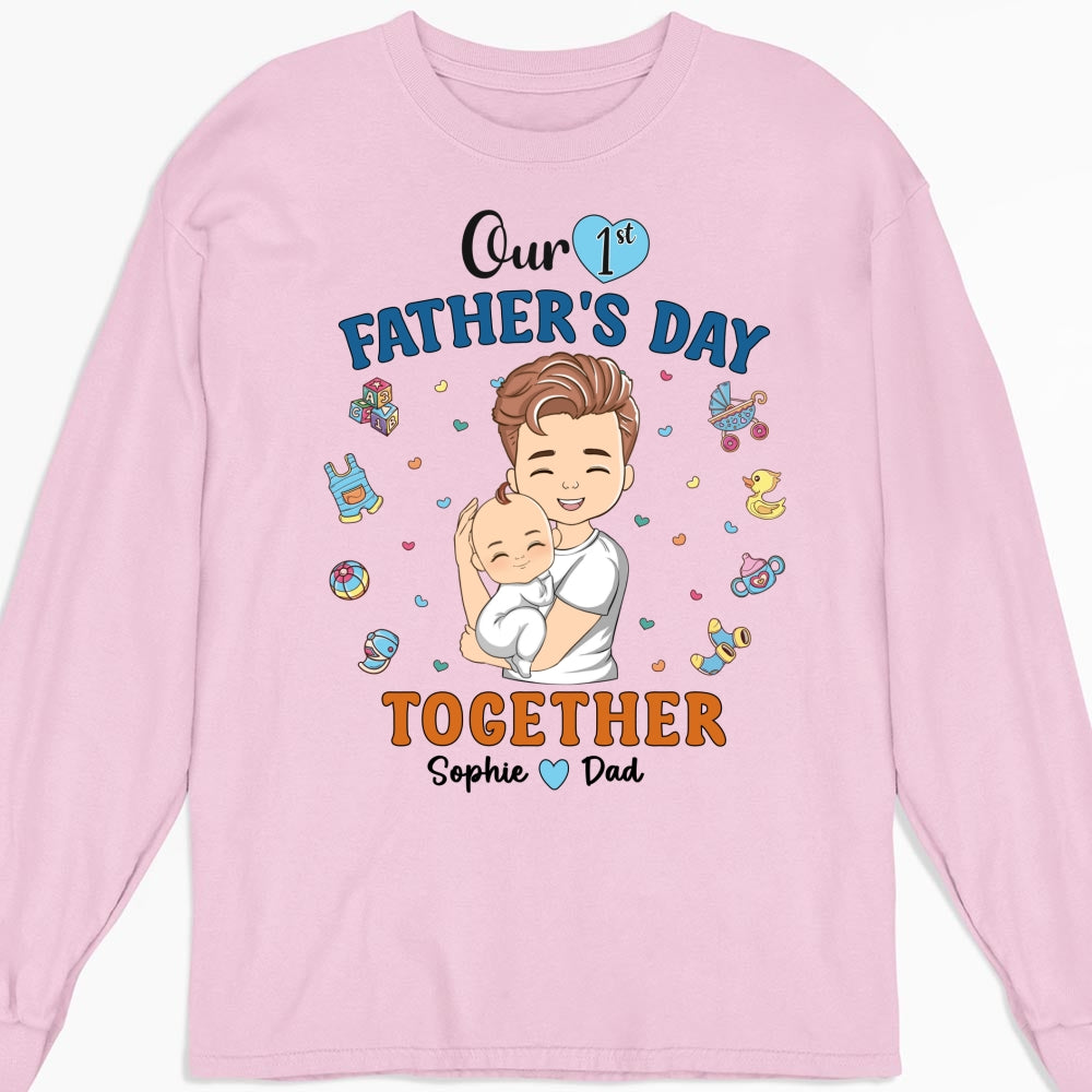 1st Fathers Day Together - Personalized Custom Shirt