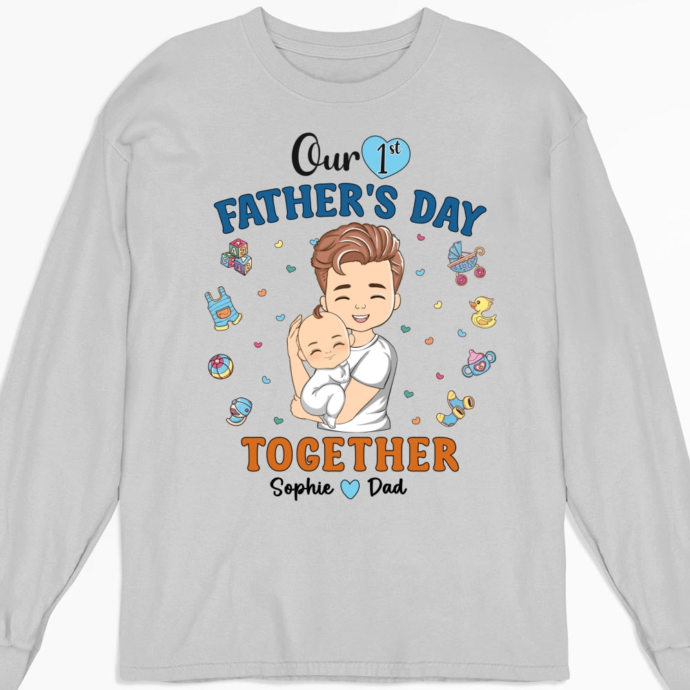 1st Fathers Day Together - Personalized Custom Shirt