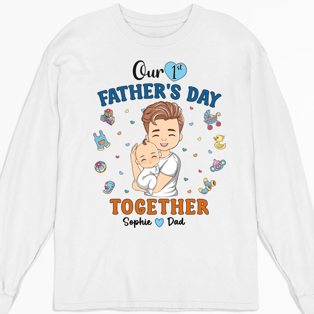 1st Fathers Day Together - Personalized Custom Shirt
