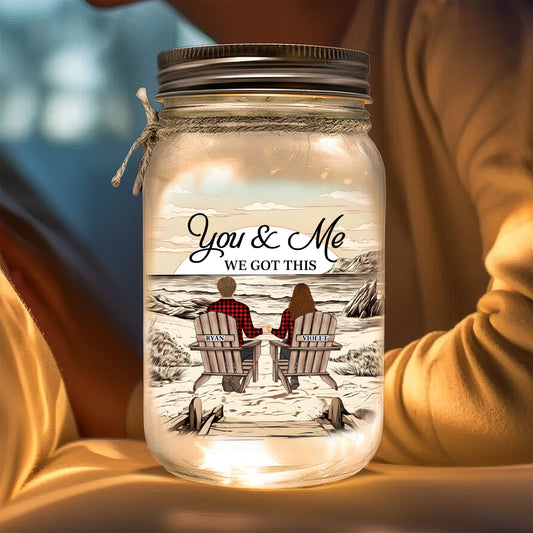 You & Me We Got This - Personalized Custom Mason Jar Light