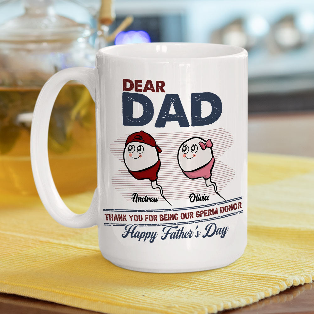 Thanks For Your Donate Dad - Personalized Custom Coffee Mug
