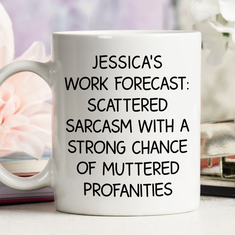 Scattered Sarcasm Forecast - Personalized Custom Coffee Mug