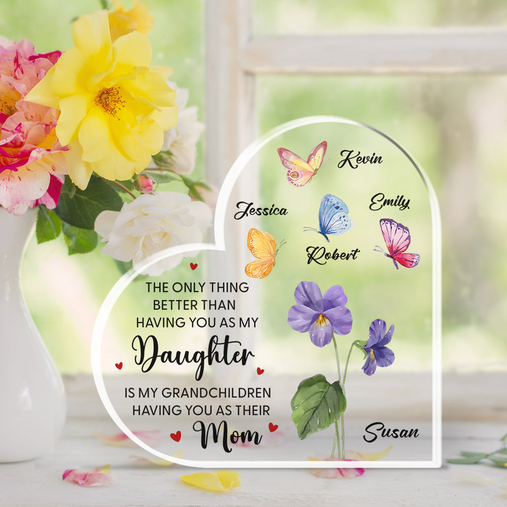 Having You As Mom - Personalized Custom Acrylic Plaque